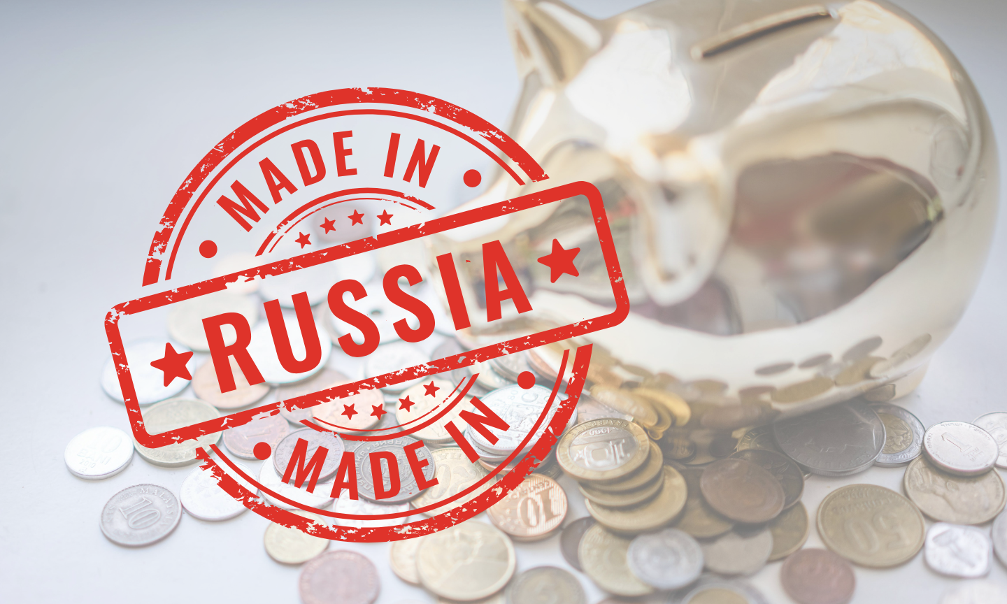 a gold piggy bank surrounded by coins and a stamp over top that says "made in russia".